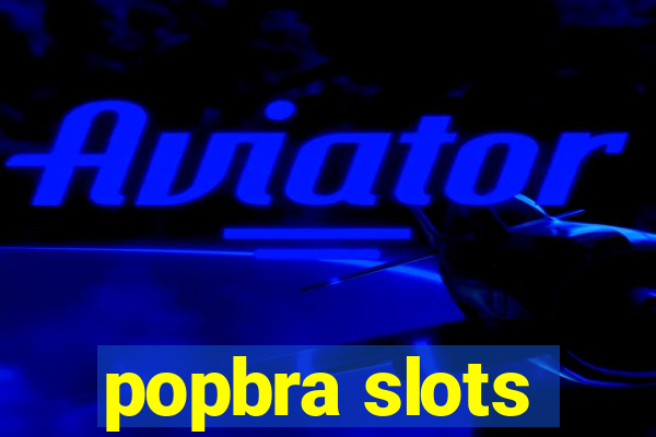 popbra slots